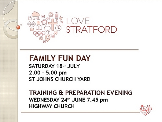 Love Stratford - Family Fun Day - SATURDAY 18TH JULY - 2:00-5:00pm - St Johns Church Yard